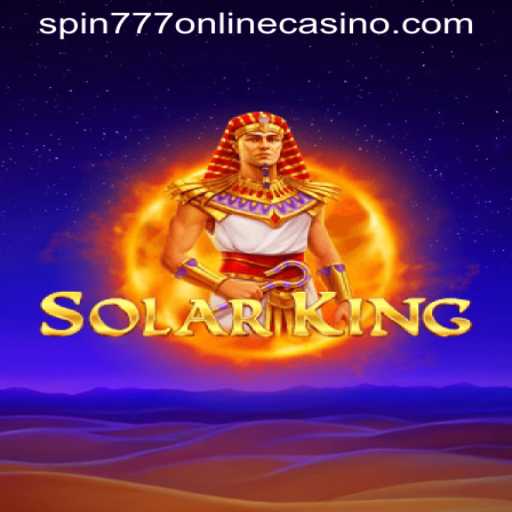 Exploring the Captivating World of SolarKing at SPIN777 Online Casino